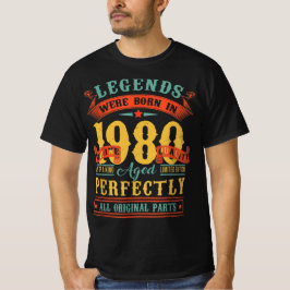 Legend uit 1980, legende uit 1980, Bday Gift T-shirt
