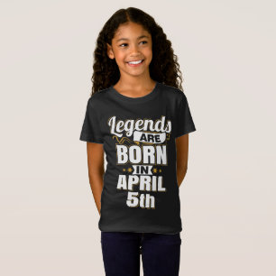 Legenda is geboren op 5 april t-shirt