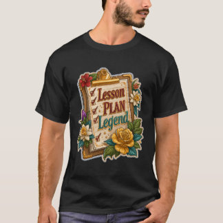 Legenda Lesplan Kladblok Bloem Bloemen Onderwijzer T-shirt