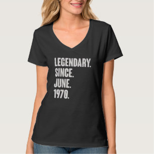 Legenda sinds juni 1970 52 jaar oud 52e geboorte t-shirt