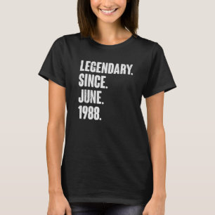 Legenda sinds juni 1988 34 jaar oud en 34e geboort t-shirt