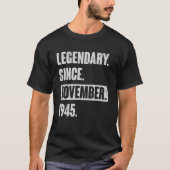Legenda sinds november 1945 , 77 jaar oud 77 jaar  t-shirt (Voorkant)