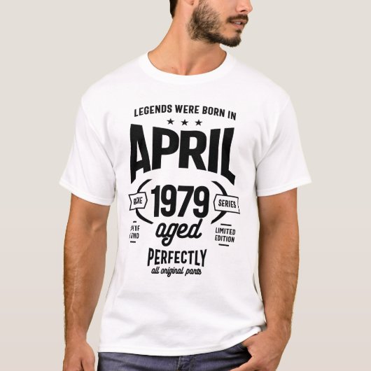 Legenda werd geboren in april 1979 t-shirt (Voorkant)