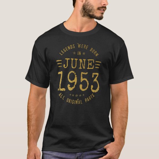 Legenda werd geboren in juni 1953, 69e geboorte t-shirt (Voorkant)