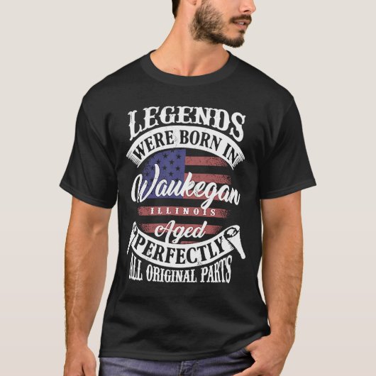Legenda werd geboren in Waukegan Illinois  Bir T-shirt (Voorkant)