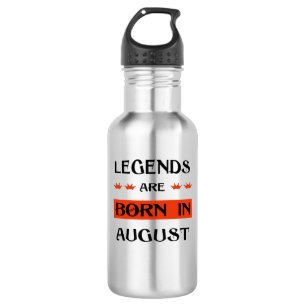 Legenda wordt in augustus geboren waterfles