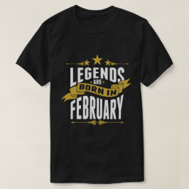 Legenda wordt in februari geboren t-shirt