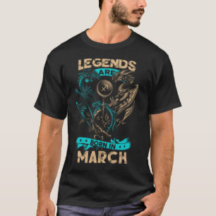 Legenda wordt in maart geboren t-shirt