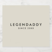 Legendaddy voor Legendary Dads eenvoudig minimaal Likeurfles Etiket (Enkel label)