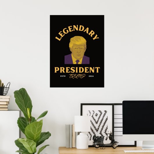 Legendarisch President Poster (Thuiskantoor)