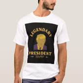 Legendarisch President T-shirt (Voorkant)