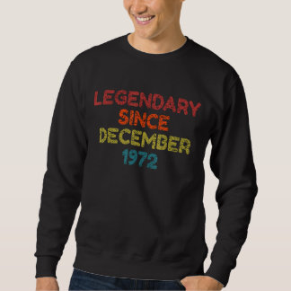 Legendarisch sinds december 1972 Retro Verjaardag Trui