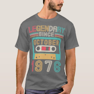 Legendarisch sinds oktober 1976 Gelukkige Verjaard T-shirt