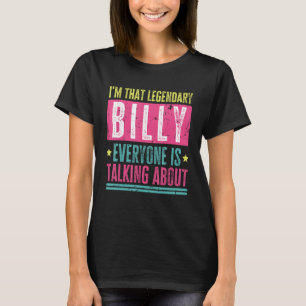 Legendarische Billy voornaam grappig citaat voor B T-shirt