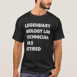 Legendarische biologie lab technicus is met pensio t-shirt