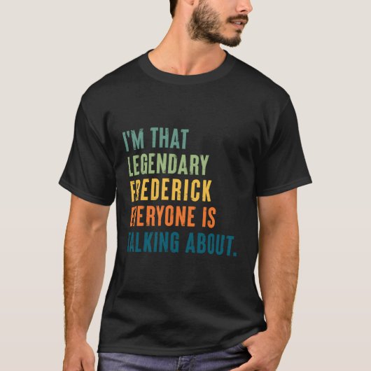 Legendarische Frederick gepersonaliseerde naam T-shirt (Voorkant)