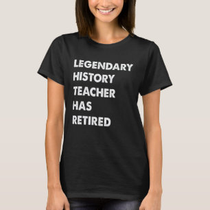 Legendarische Geschiedenisleraar is met Pensioen T-shirt