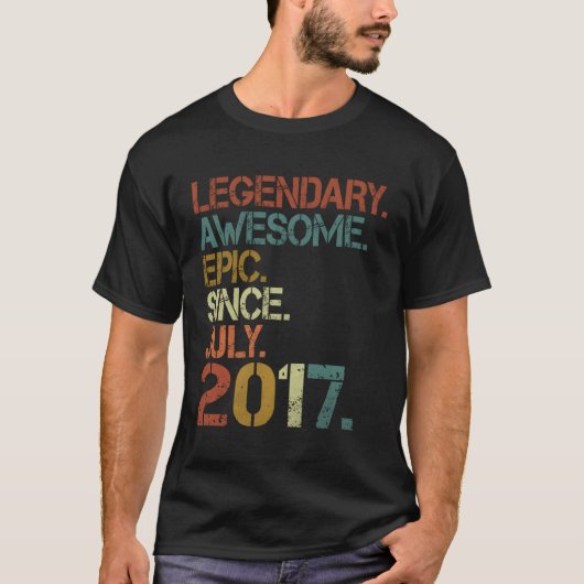Legendarische Geweldige Epic sinds 6 juli 2017 T-shirt (Voorkant)