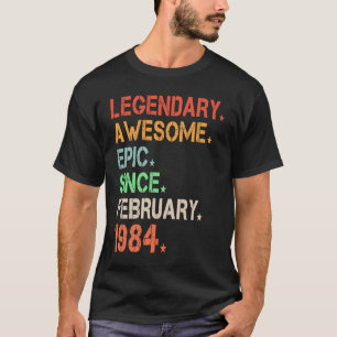 Legendarische Geweldige Epic sinds februari 1984 R T-shirt