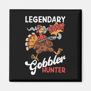 Legendarische Gobbler Hunter Funny Turkije Jagen Magneet