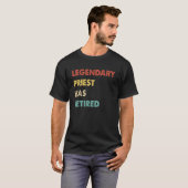 Legendarische priester is met pensioen t-shirt (Voorkant volledig)