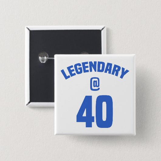 Legendary 40th Birthday Vierkante Button 5,1 Cm (Voorkant /achterkant)