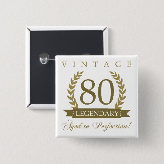 Legendary 80th Birthday Vierkante Button 5,1 Cm (Voorkant /achterkant)