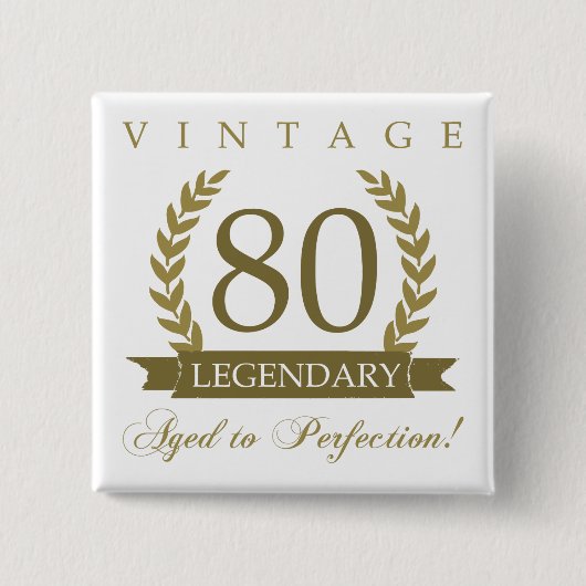 Legendary 80th Birthday Vierkante Button 5,1 Cm (Voorkant)