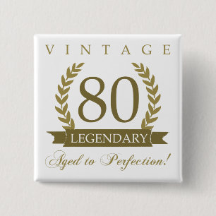 Legendary 80th Birthday Vierkante Button 5,1 Cm