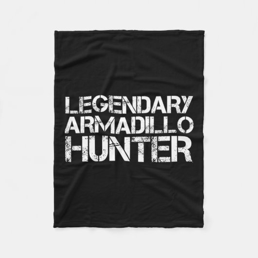 Legendary Armadillo Hunter Funny Hunting Wildlife Fleece Deken (Voorkant)