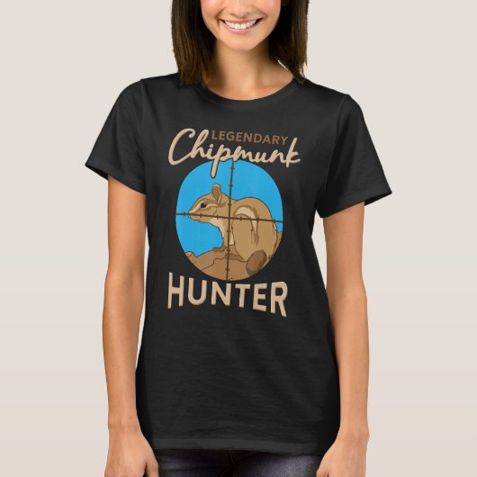 Legendary Chipmunk Hunter Killer Wildlife Animal H T-shirt (Voorkant)
