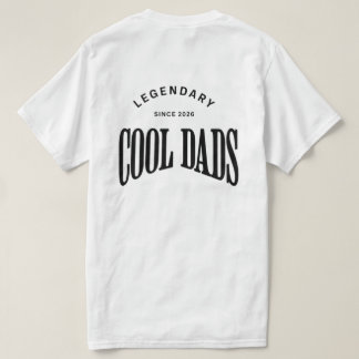 Legendary Cool Dads – Krachtig Typografie Ontwerp T-shirt