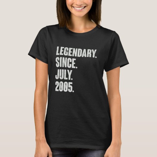 Legendary from Juli 2005 17 Year Old 17th Birth T-shirt (Voorkant)