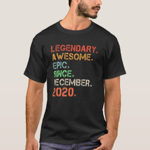 Legendary Geweldige epic Sinds december 2020 Retro T-shirt