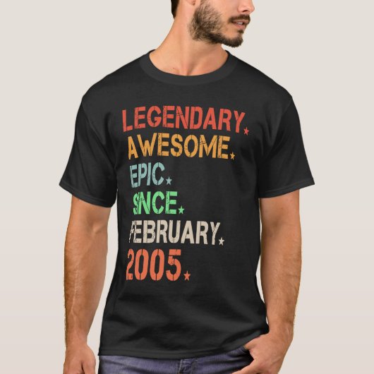 Legendary Geweldige epic Sinds februari 2005 Retro T-shirt (Voorkant)