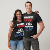Legendary Leg Day Workout Equipment Weight Lifter T-shirt (Unisex)