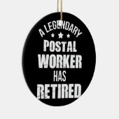 Legendary Postal Worker heeft zijn pensioen Keramisch Ornament (Rechts)