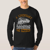 Legendary Railroad Engineer Has Retired Perfect Ro T-shirt (Voorkant)