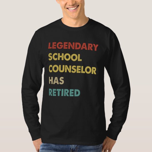 Legendary School Counselor Has Retired  1 T-shirt (Voorkant)
