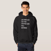 Legendary School Counselor Has Retired Hoodie (Voorkant volledig)
