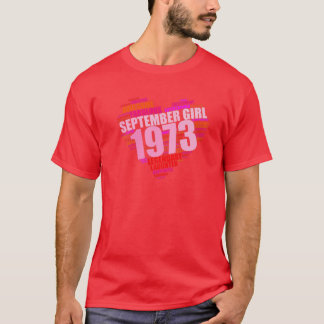 Legendary September Girl 1973 Geweldige T-shirt