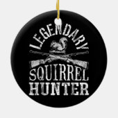 Legendary squirrel hunter Keramisch sierlijk Keramisch Ornament (Achterkant)