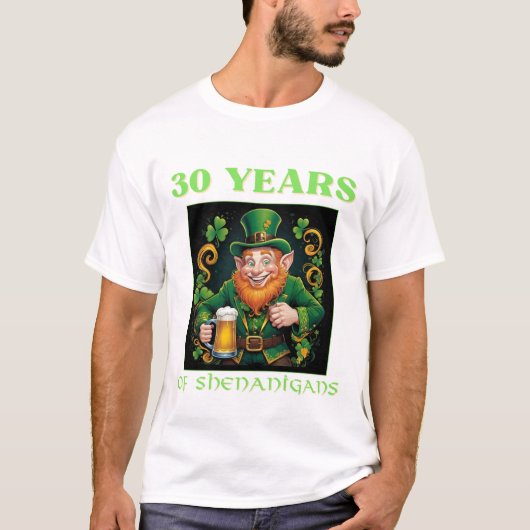 Legendary St. Patrick's 30th Birthday Celebration T-shirt (Voorkant)