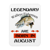 Legendary Walleye Fishermen wordt in augustus gebo Magneet (Verticaal)