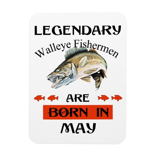 Legendary Walleye Fishermen wordt in mei geboren Magneet (Verticaal)