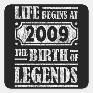 Legende Geboren in 2009 Retro Vintage Verjaardagsc Vierkante Sticker