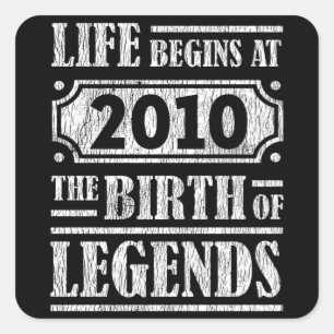 Legende Geboren in 2010 Retro Vintage Verjaardagsc Vierkante Sticker