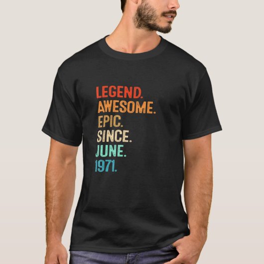  Legende Geweldige epic sinds juni 1971 50e oto T-shirt (Voorkant)
