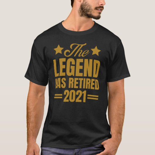 Legende heeft in 2021 goud gepensioneerd t-shirt (Voorkant)