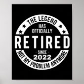 Legende heeft officieel in ruste getreden in 2022 poster (Voorkant)